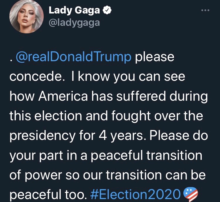LADY GAGA URGED PRESIDENT TRUMP TO CONCEDE DEFEAT 