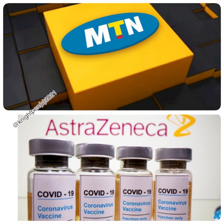 MTN SUPPORT NIGERIA WITH DONATIONS OF COVID-19 VACCINES 