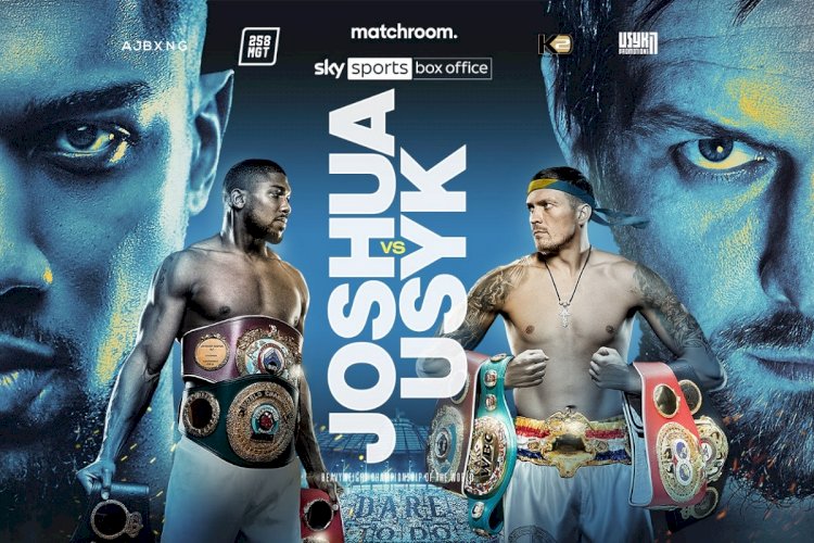 WHAT TO EXPECT FROM JOSHUA AND USYK BOUT SET FOR SEPTEMBER 25